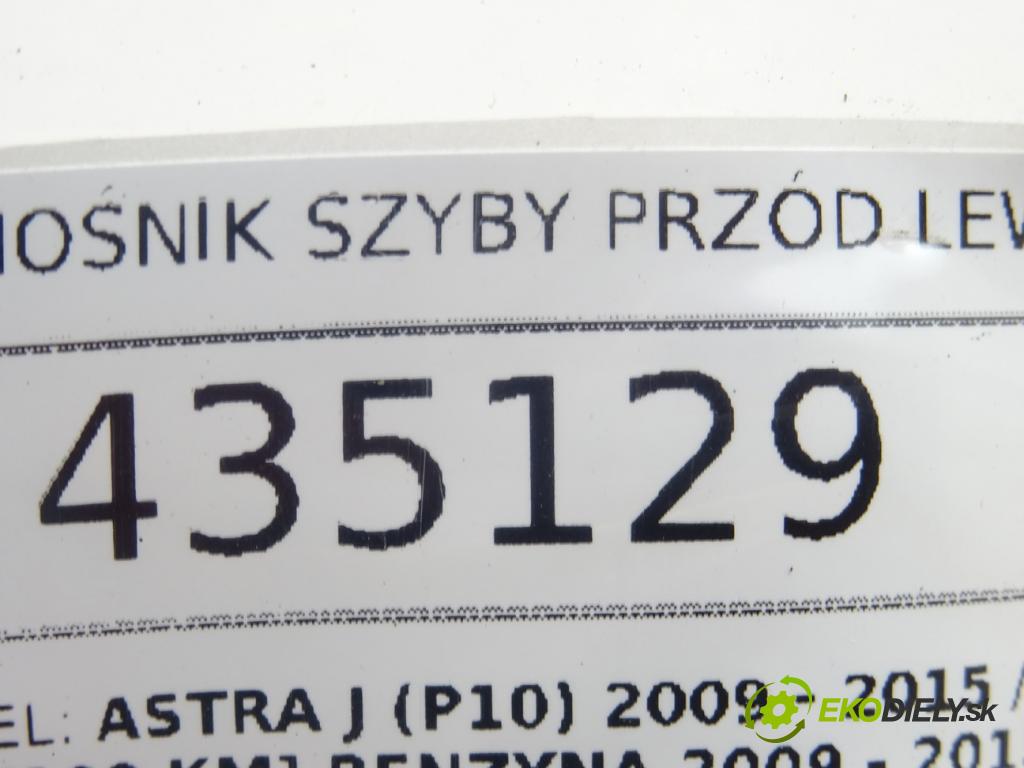 OPEL ASTRA J (P10) 2009 - 2015    1.4 (68) 74 kW [100 KM] benzyna 2009 - 2015  mechanismus okna přední část levý