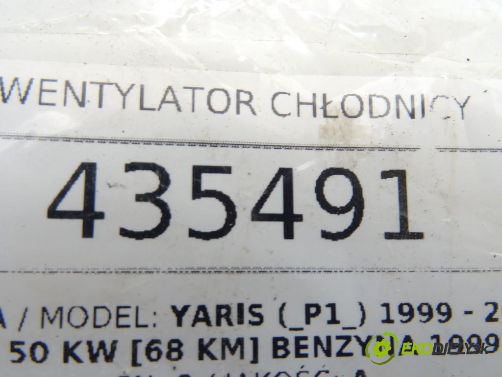 TOYOTA YARIS (_P1_) 1999 - 2005    1.0 (SCP10_) 50 kW [68 KM] benzyna 1999 - 2005  ventilátor chladiče 16363-23010 (Ventilátory)