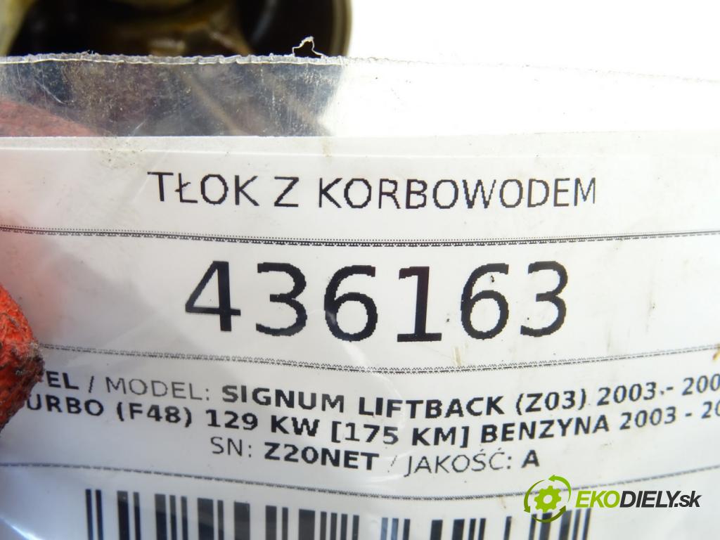 OPEL SIGNUM liftback (Z03) 2003 - 2008    2.0 Turbo (F48) 129 kW [175 KM] benzyna 2003 - 200  PIEST: ojnica Z20NET (Piesty)