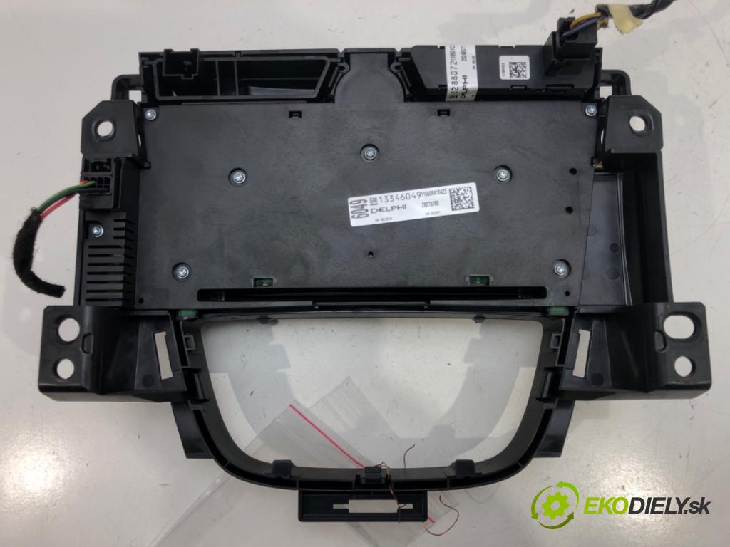 OPEL ASTRA J (P10) 2009 - 2015    1.3 CDTI (68) 70 kW [95 KM] olej napędowy 2009 - 2  Panel ovládania radia 13346049 (Prepínače, spínače, tlačidlá a ovládače kúrenia)