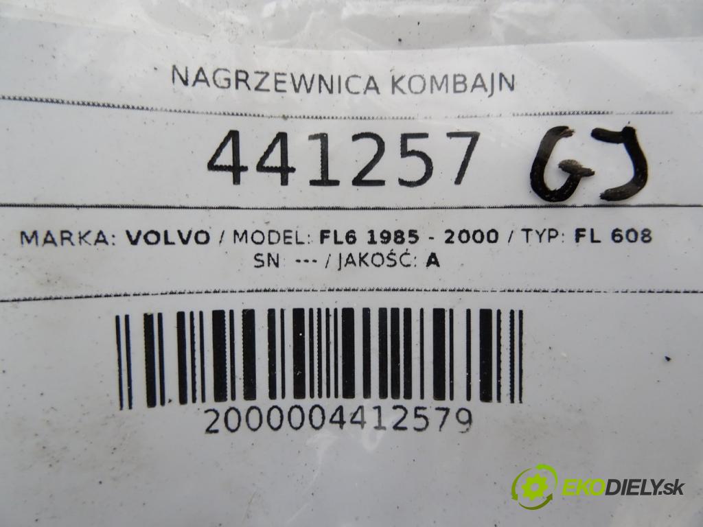 VOLVO FL6 1985 - 2000    FL 608  Výhrevné teleso, radiátor kúrenia KOMBAJN