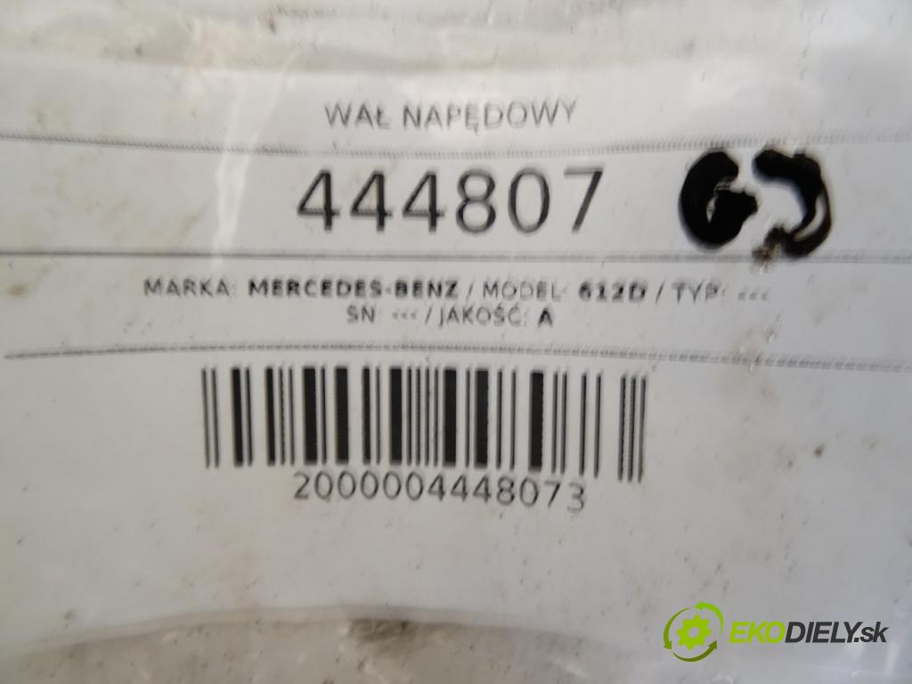 MERCEDES-BENZ 612D    ---  Kardaň, hriadeľ hnací  (Kardaňové hriadele)