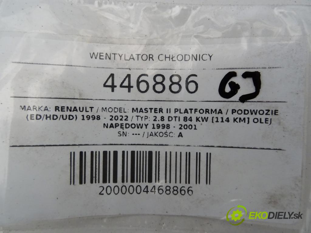RENAULT MASTER II Platforma / podwozie (ED/HD/UD) 1998 - 2022    2.8 dTI 84 kW [114 KM] olej napędowy 1998 - 2001  Ventilátor chladiča  (Ventilátory)
