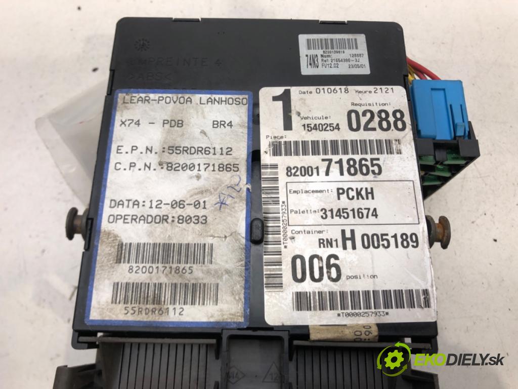 RENAULT LAGUNA II (BG0/1_) 2001 - 2007    1.8 16V (BG0B, BG0C, BG0J, BG0M, BG0V) 89 kW [121   modul BSI 8200171865 (Pojistkové skříňky)