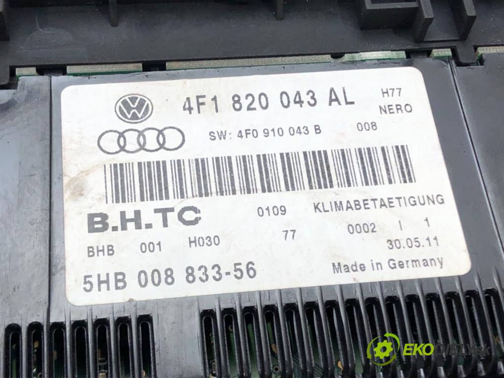 AUDI A6 C6 (4F2) 2004 - 2011    4.2 quattro 246 kW [335 KM] benzyna 2004 - 2006  Panel ovládania kúrenia 4F1820043AL (Prepínače, spínače, tlačidlá a ovládače kúrenia)
