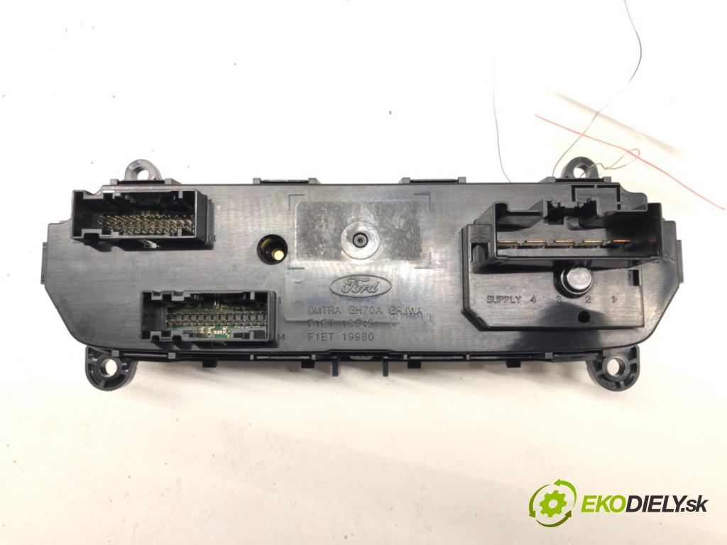 FORD FOCUS III 2010 - 2022    1.5 TDCi 70 kW [95 KM] olej napędowy 2014 - 2017  Panel ovládania kúrenia F1ET18549 (Prepínače, spínače, tlačidlá a ovládače kúrenia)