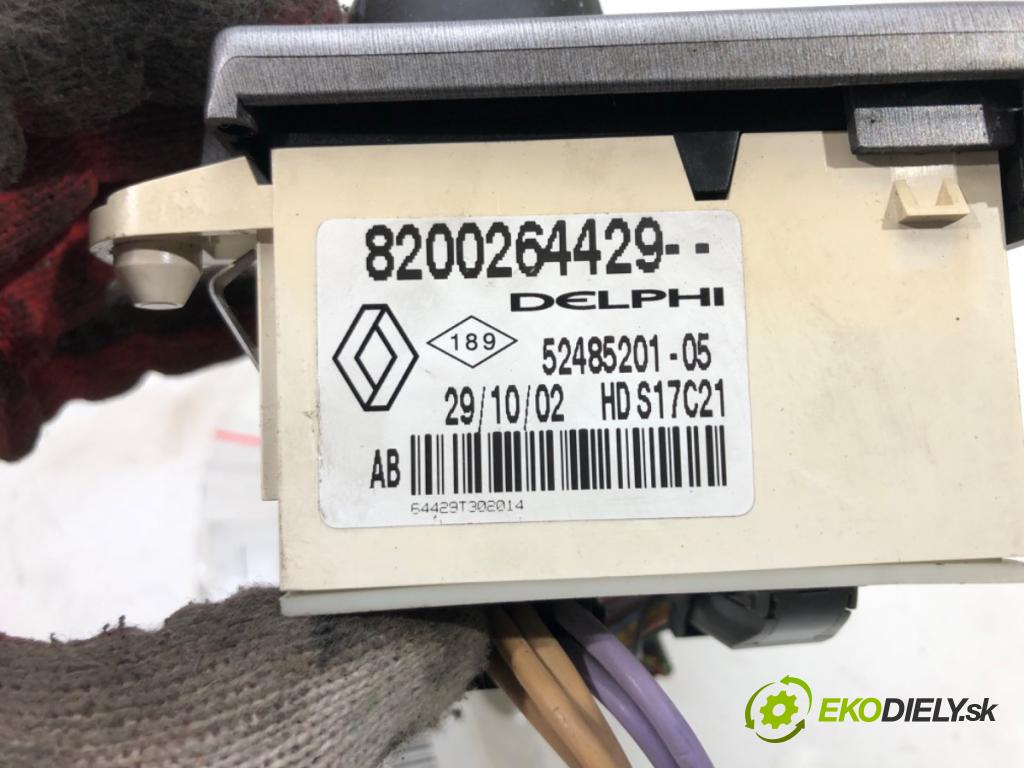 RENAULT LAGUNA II (BG0/1_) 2001 - 2007    1.9 dCi (BG08, BG0G) 88 kW [120 KM] olej napędowy   Panel ovládania kúrenia 8200264429 (Prepínače, spínače, tlačidlá a ovládače kúrenia)