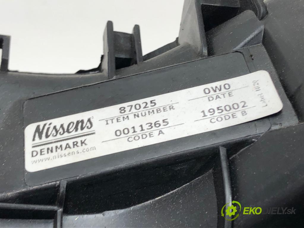 OPEL VECTRA C (Z02) 2002 - 2009    1.8 16V 90 kW [122 KM] benzyna 2002 - 2008  ventilátor kúrenia
