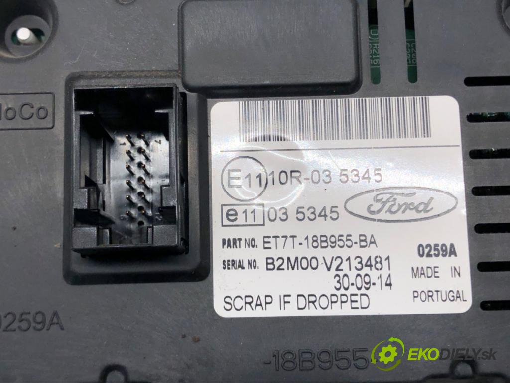 FORD TRANSIT COURIER B460 Nadwozie pełne/minivan 2014 - 2022    1.5 TDCi 55 kW [75 KM] olej napędowy 2014 - 2022  Dislpej ET7T-18B955-BA (Prístrojové dosky, displeje)