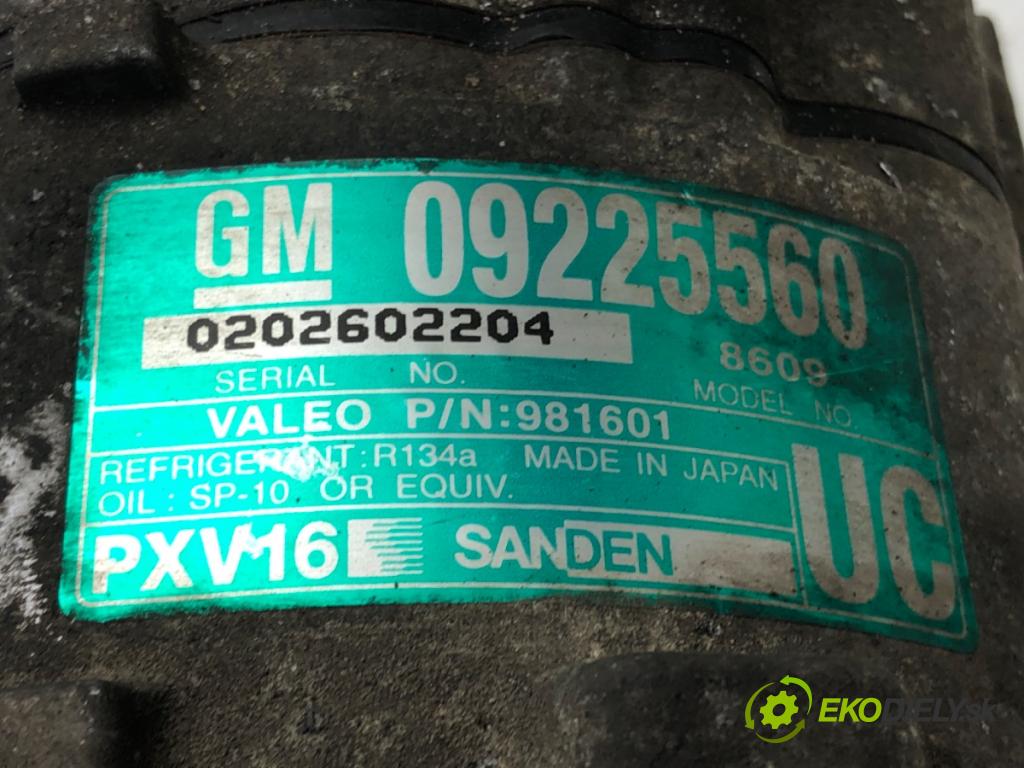 OPEL VECTRA C , Sigum (Z02) 2002 - 2009    2.2 16V (F69) 108 kW [147 KM] benzyna 2002 - 2008  Kompresor klimatizácie 09225560 (Kompresory klimatizácie)