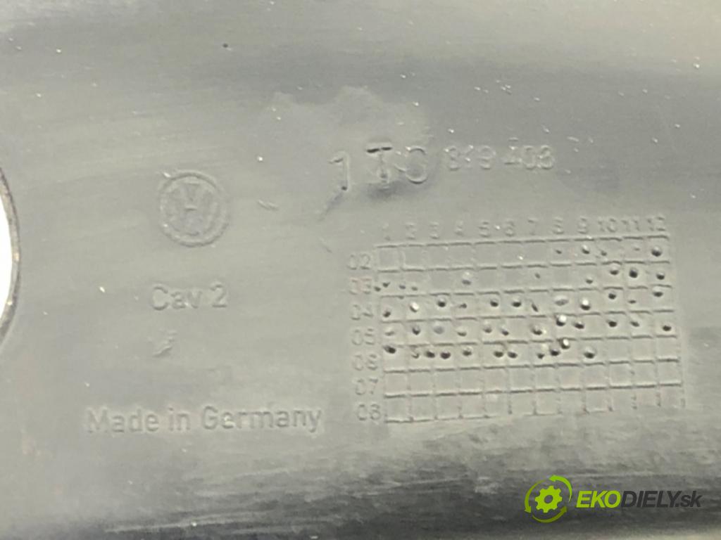 VW TOURAN (1T1, 1T2) 2003 - 2010    2.0 TDI 103 kW [140 KM] olej napędowy 2005 - 2010  Torpédo, plast pod čelné okno 1T0819403 (Torpéda)
