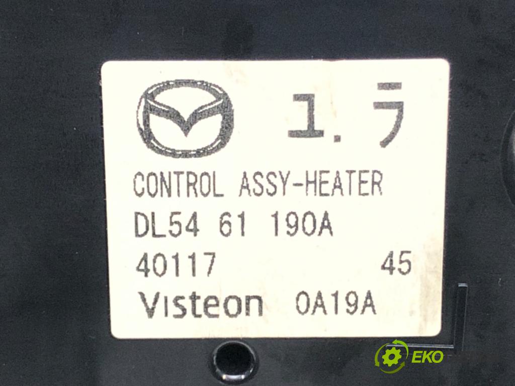 MAZDA 2 (DE_, DH_) 2007 - 2015    1.6 MZ-CD 66 kW [90 KM] olej napędowy 2008 - 2015  Panel ovládania kúrenia DL5461190A (Prepínače, spínače, tlačidlá a ovládače kúrenia)