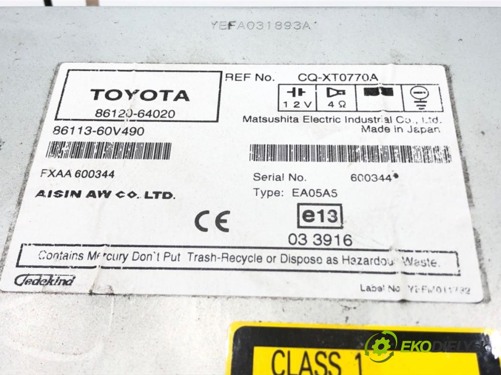 TOYOTA COROLLA Verso (ZER_, ZZE12_, R1_) 2004 - 2009    1.8 (ZNR11_) 95 kW [129 KM] benzyna 2004 - 2009  RADIO Navigácia 86120-64020 (Audio zariadenia)