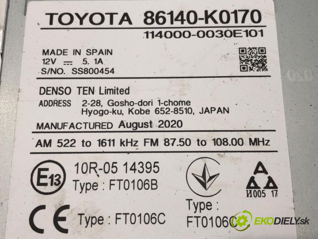 TOYOTA YARIS (_P21_, _PA1_, _PH1_) 2020 - 2022    1.5 (MXPA11) 92 kW [125 KM] benzyna 2020 - 2022  Dislpej RADIO 86140-K0170