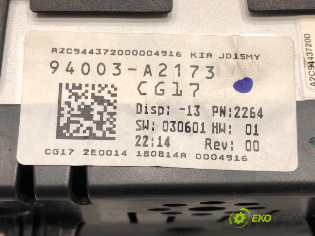 KIA CEED (JD) 2012 - 2018    1.4 CVVT 73 kW [100 KM] benzyna 2012 - 2018  Prístrojovka 94003-A2173 (Prístrojové dosky, displeje)