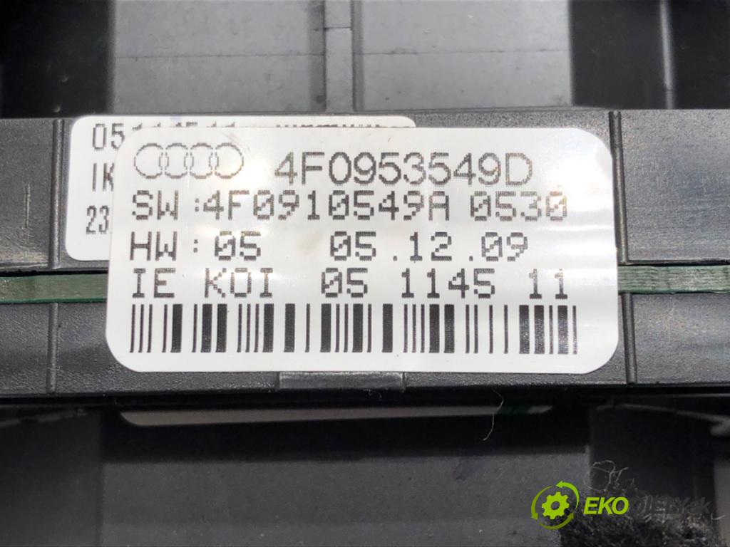 AUDI A6 C6 Avant (4F5) 2004 - 2011    2.0 TDI 100 kW [136 KM] olej napędowy 2005 - 2011  přepínač kombinovaný 4F0953549D (Ovládaní topení a přepínače)