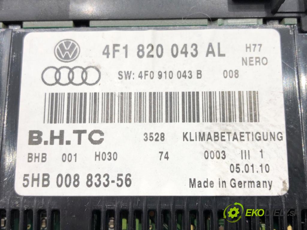 AUDI A6 C6 Avant (4F5) 2004 - 2011    2.0 TDI 100 kW [136 KM] olej napędowy 2005 - 2011  Panel ovládania kúrenia 4F1820043AL (Prepínače, spínače, tlačidlá a ovládače kúrenia)