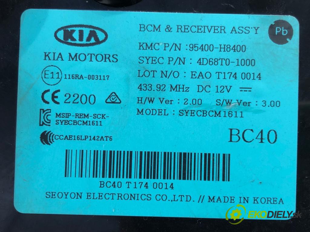 KIA RIO IV (YB, SC, FB) 2017 - 2022    1.25 LPG 60 kW [82 KM] Benzyna / gaz samochodowy (LPG) 2020 - 2022  Modul BCM 95400-H8400 (Ostatné)