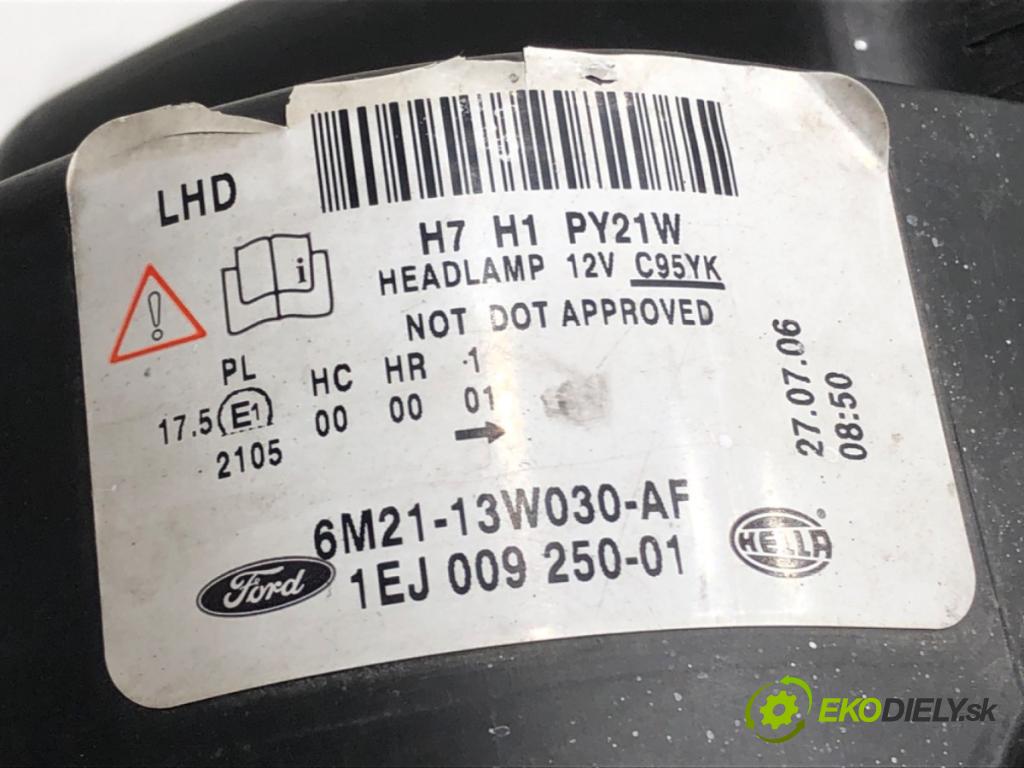 FORD S-MAX (WA6) 2006 - 2014    2.0 107 kW [145 KM] benzyna 2006 - 2014  Svetlomet ľavy predný 6M21-13W030-AF