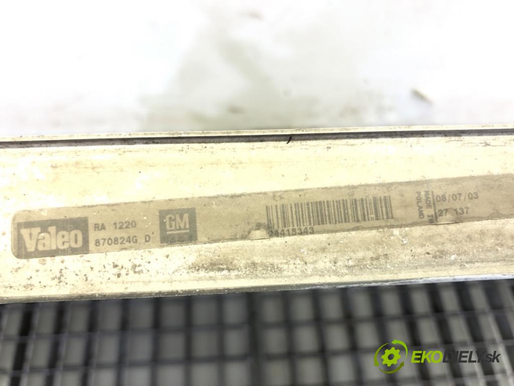 OPEL VECTRA C (Z02) 2002 - 2009    2.0 DTI 16V (F69) 74 kW [101 KM] olej napędowy 2002 - 2006  chladič vody 24418343 (Chladiče vody)