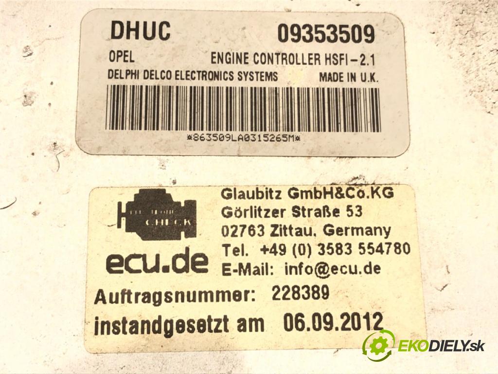OPEL ASTRA G liftback (T98) 1998 - 2009    1.6 (F08, F48) 62 kW [84 KM] benzyna 2000 - 2005  riadiaca jednotka Motor 09353509 (Riadiace jednotky)