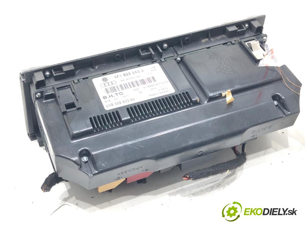 AUDI A6 C6 Avant (4F5) 2004 - 2011    3.0 TDI quattro 165 kW [225 KM] olej napędowy 2005 - 2006  Panel ovládania kúrenia 4F1820043J (Prepínače, spínače, tlačidlá a ovládače kúrenia)