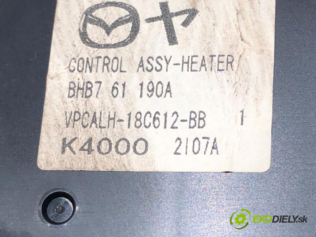 MAZDA 3 (BL) 2008 - 2014    1.6 MZR (BL14) 77 kW [105 KM] benzyna 2008 - 2014  Panel ovládania kúrenia BHB761190A (Prepínače, spínače, tlačidlá a ovládače kúrenia)
