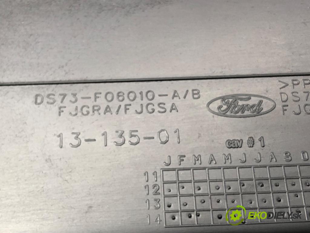 FORD MONDEO V sedan (CD) 2012 - 2022    2.0 EcoBoost 179 kW [243 KM] benzyna 2012 - 2016  Priehradka, kastlík spolujazdca DS73-F06010-A/B (Priehradky, kastlíky)