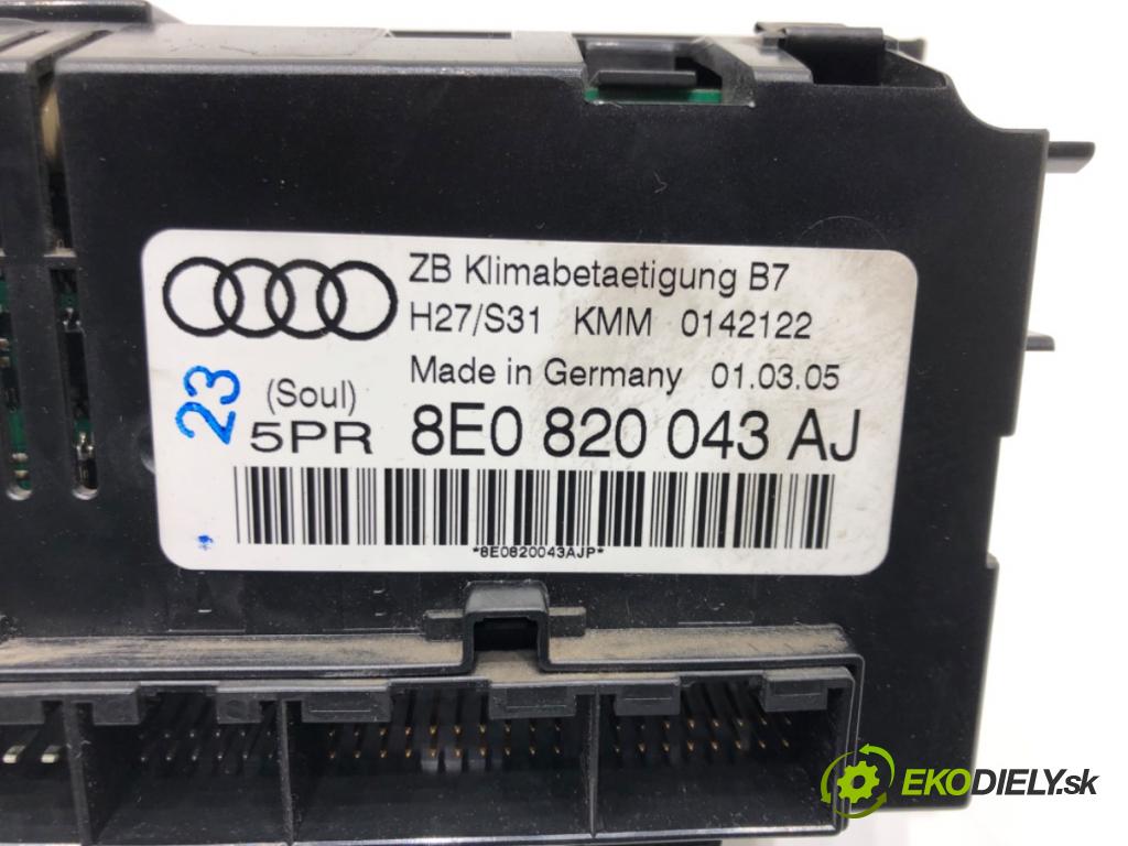 AUDI A4 B7 Avant (8ED) 2004 - 2008    2.0 TDI 103 kW [140 KM] olej napędowy 2004 - 2008  Panel ovládania kúrenia 8E0820043AJ (Prepínače, spínače, tlačidlá a ovládače kúrenia)