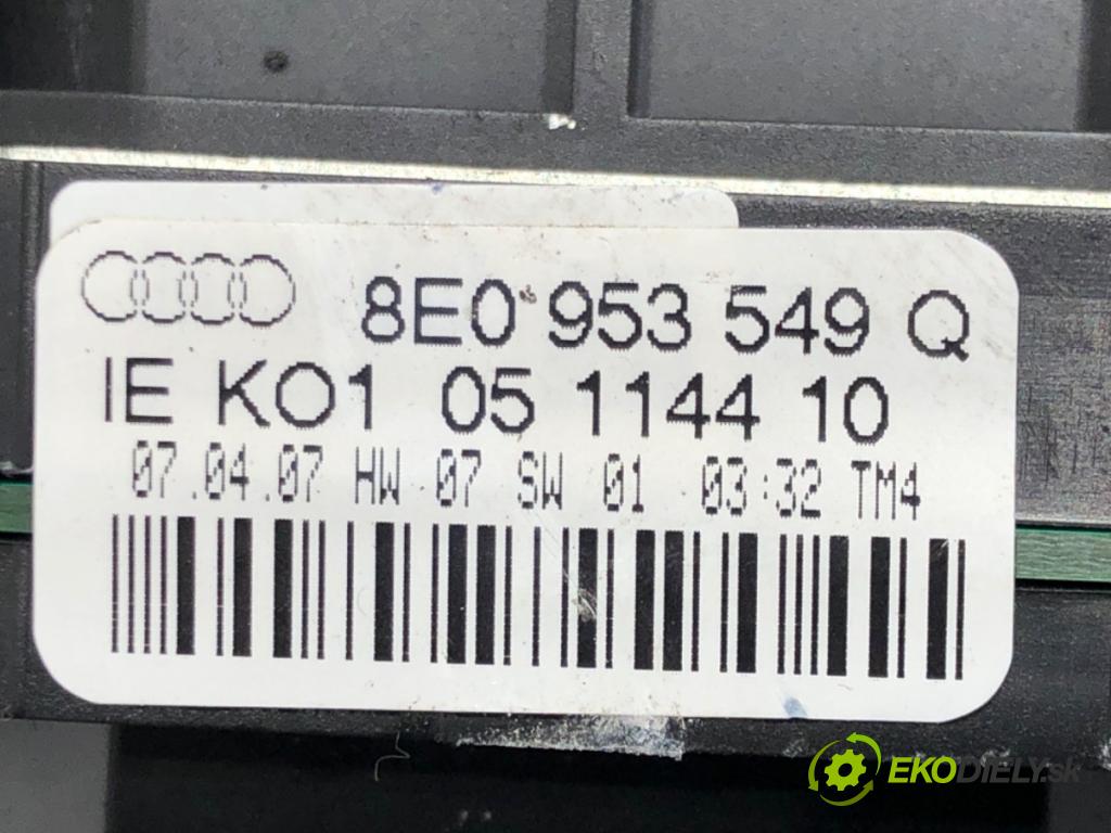 AUDI A4 B7 Avant (8ED) 2004 - 2008    2.0 TDI 125 kW [170 KM] olej napędowy 2006 - 2008  Prepínač kombinovaný 8E0953549Q (Prepínače, spínače, tlačidlá a ovládače kúrenia)