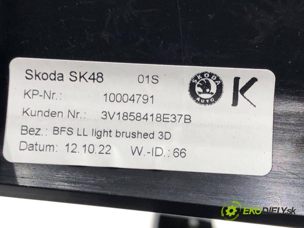 SKODA SUPERB III (3V3) 2015 - 2022    2.0 TDI 147 kW [200 KM] olej napędowy 2020 - 2022  lišty kryt interiéru 3V1858418E