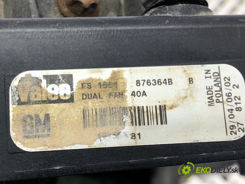 OPEL VECTRA C (Z02) 2002 - 2009    1.9 CDTI (F69) 88 kW [120 KM] olej napędowy 2004 - 2009  ventilátor chladiče 874678E (Ventilátory)