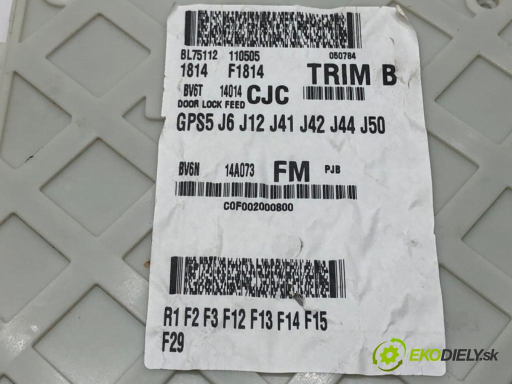 FORD FOCUS III Turnier 2010 - 2022    1.6 EcoBoost 110 kW [150 KM] benzyna 2010 - 2022  modul BSI BV6T14014CJC (Pojistkové skříňky)