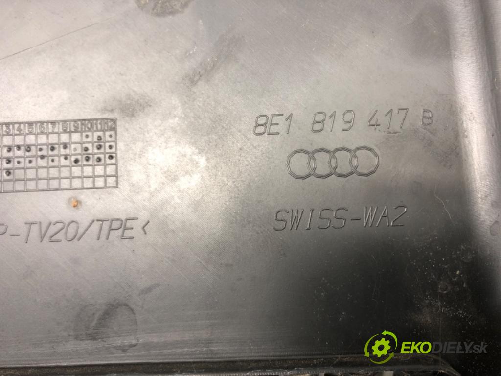 AUDI A4 B6 Avant (8E5) 2000 - 2005    2.0 96 kW [130 KM] benzyna 2001 - 2004  Torpédo, plast pod čelné okno 8E1819417B (Torpéda)