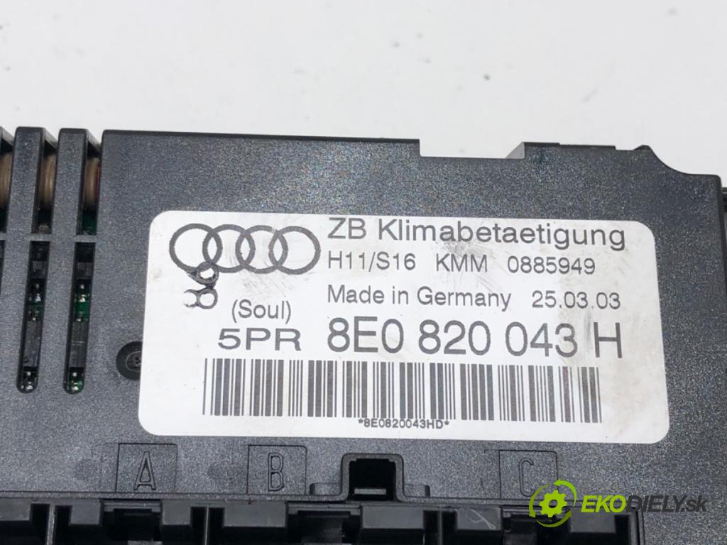 AUDI A4 B6 Avant (8E5) 2000 - 2005    2.0 96 kW [130 KM] benzyna 2001 - 2004  Panel ovládania kúrenia 8E0820043H (Prepínače, spínače, tlačidlá a ovládače kúrenia)