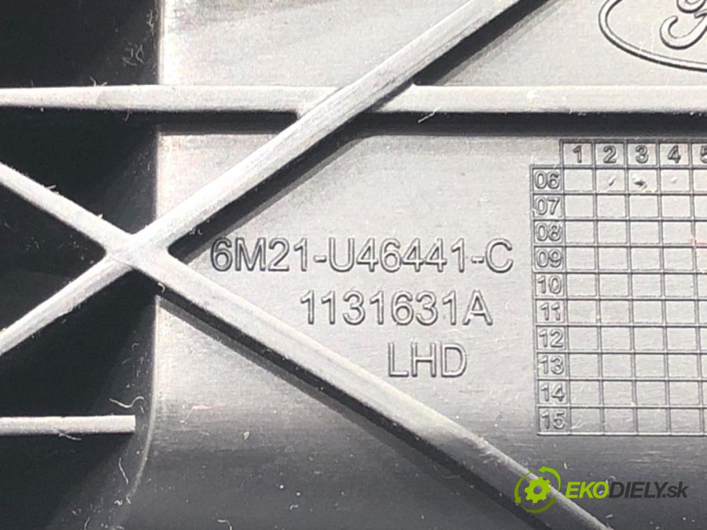 FORD S-MAX (WA6) 2006 - 2014    2.5 ST 162 kW [220 KM] benzyna 2006 - 2014  Priehradka, kastlík prístrojovky 6M21-U46441-C