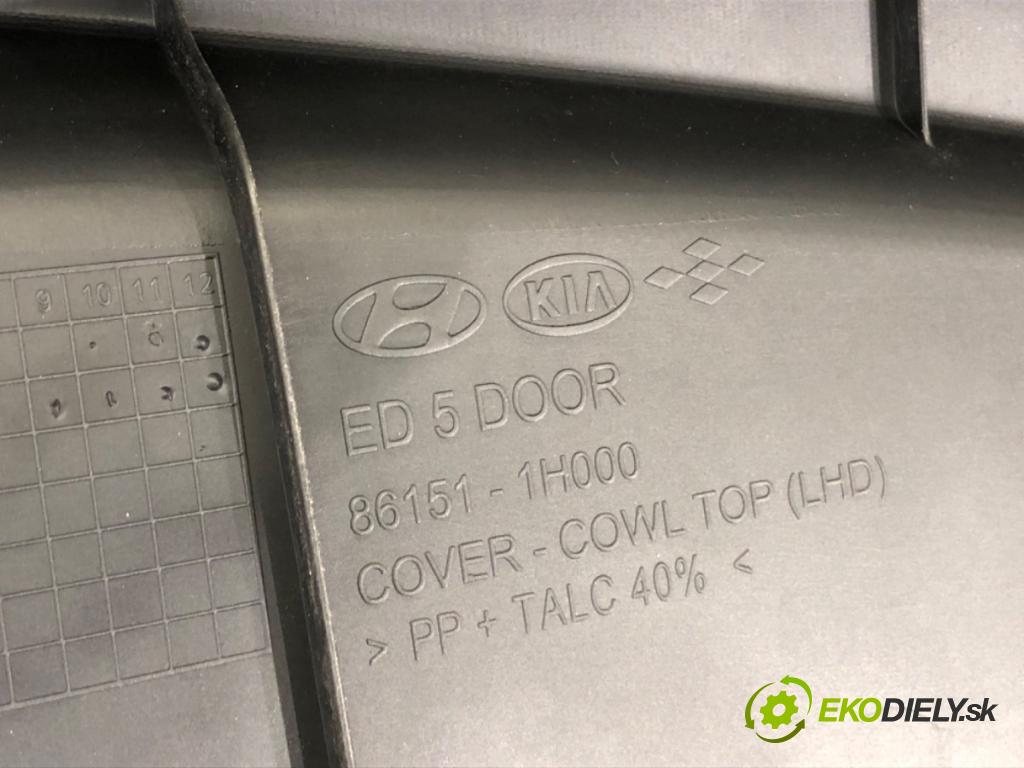 KIA CEED SW (ED) 2007 - 2012    1.4 80 kW [109 KM] benzyna 2007 - 2012  Torpédo, plast pod čelné okno 86151-1H000 (Torpédo)