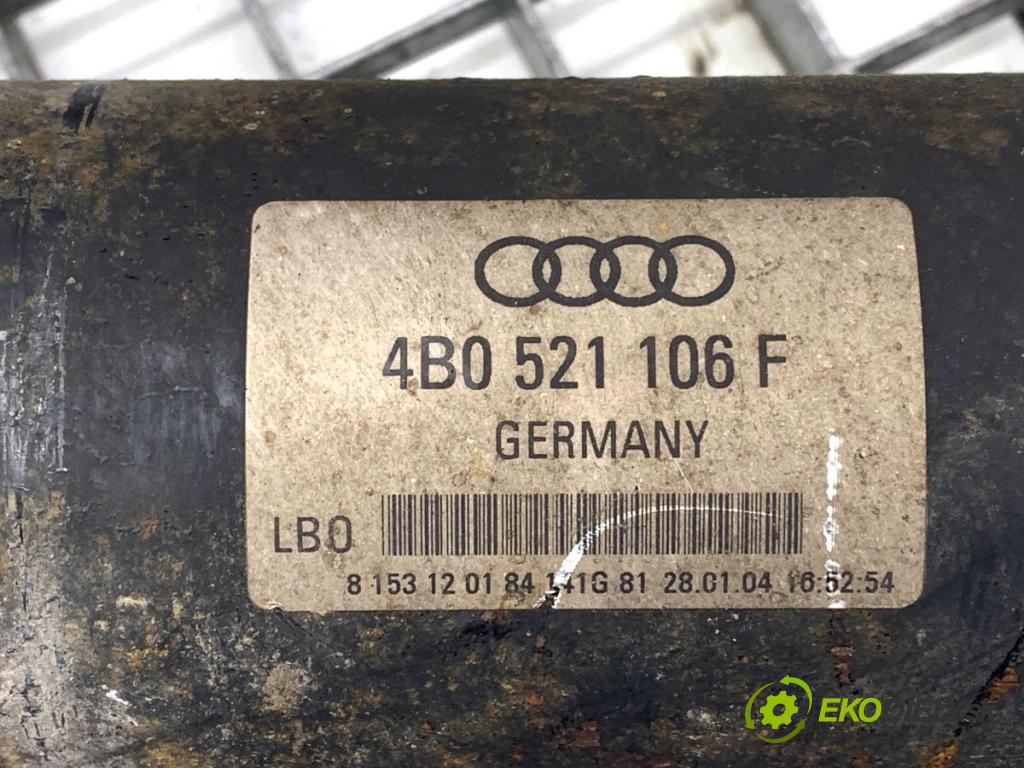AUDI A6 C5 Kombi 2004 132 kW 2.5 TDI 2496 Kardaň, hriadeľ hnací zad 4B0521106F (Kardaňový hriadeľ)