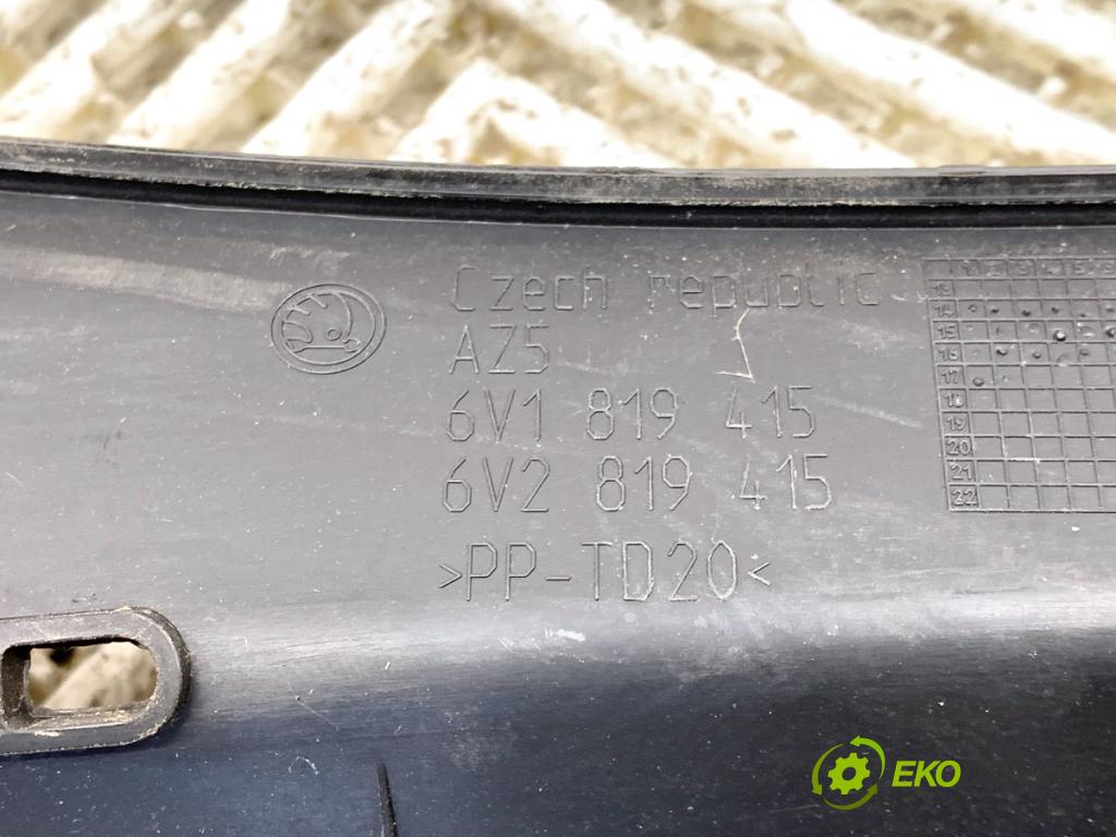 SKODA FABIA III liftback 2017 55 kW 1.0 999 Torpédo, plast pod čelné okno 6V1819415 (Torpédo (plast pod čelným sklom))