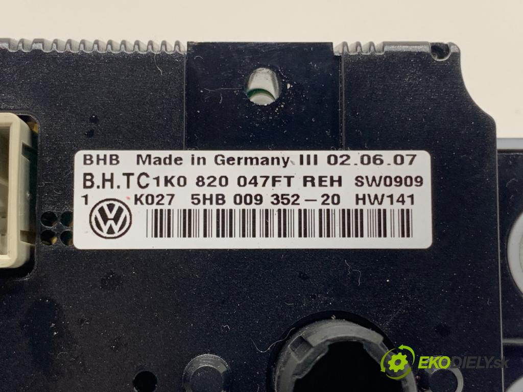 VW GOLF V Kombi 2007 77 kW 1.9 TDI 1896 Panel ovládania kúrenia 1K0820047FT (Prepínacie páčky pod volantom)