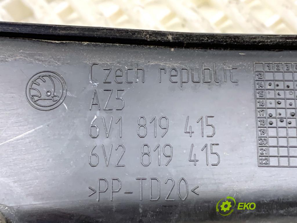 SKODA FABIA III Kombi 2018 55 kW 1.0 999 Torpédo, plast pod čelné okno 6V1819415 (Torpédo (plast pod čelným sklom))