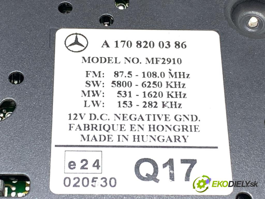 MERCEDES-BENZ W168 liftback 2004 70 kW A 170 CDI (168.009, 168.109) 1689 RADIO A1708200386 (Audio zariadenie)