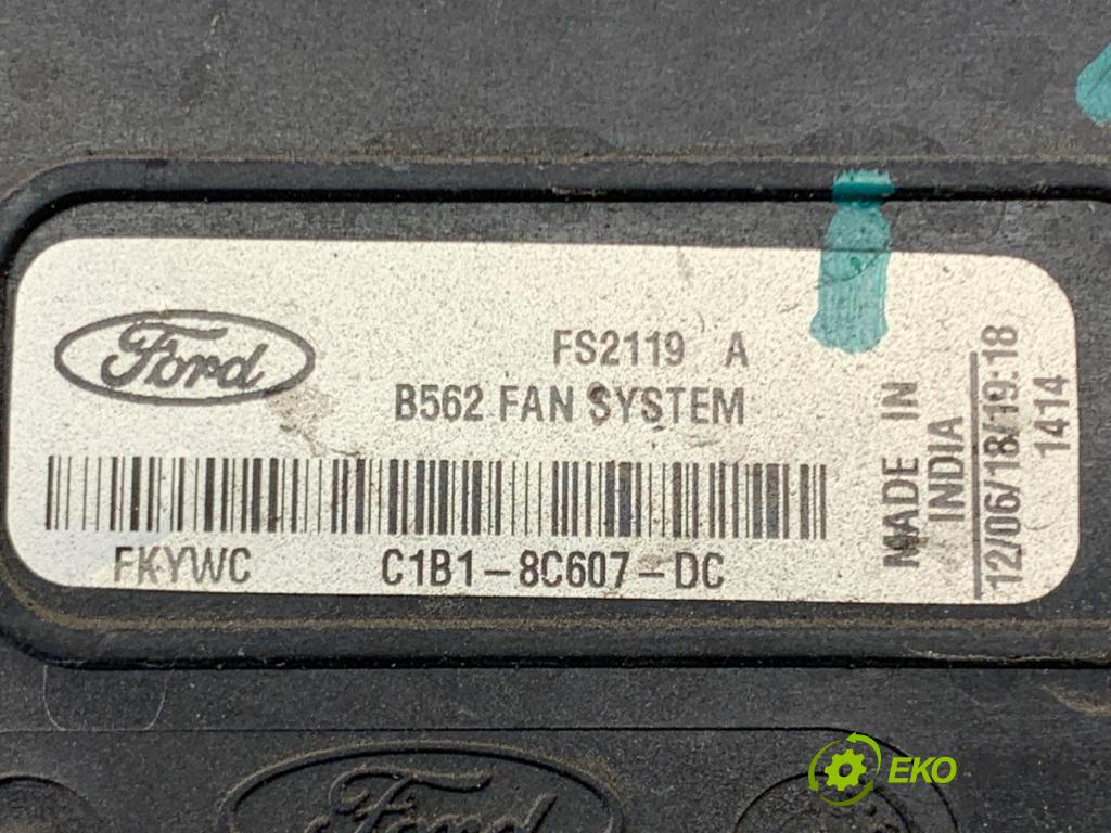 FORD KA+ liftback 2018 63 kW 1.2 1194 Ventilátor chladiča C1B1-8C607-DC (Ventilátor)