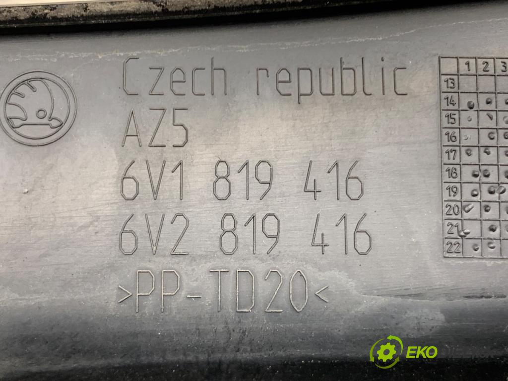 SKODA FABIA III Kombi 2022 44 kW 1.0 999 Torpédo, plast pod čelné okno 6V1819416 (Torpédo (plast pod čelným sklom))