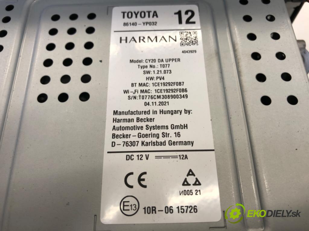 TOYOTA YARIS IV SUV 2021 92 kW 1.5 (MXPB10) 1490 RADIO 86140-YP032 (Audio zariadenie)