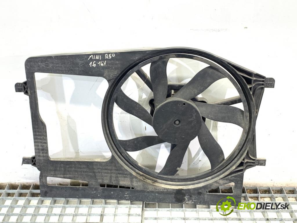 MINI R50 R53 liftback 2005 66 kW One 1598 Ventilátor klimatizácie 11819310 (Ventilátor chladiča klimatizácie)