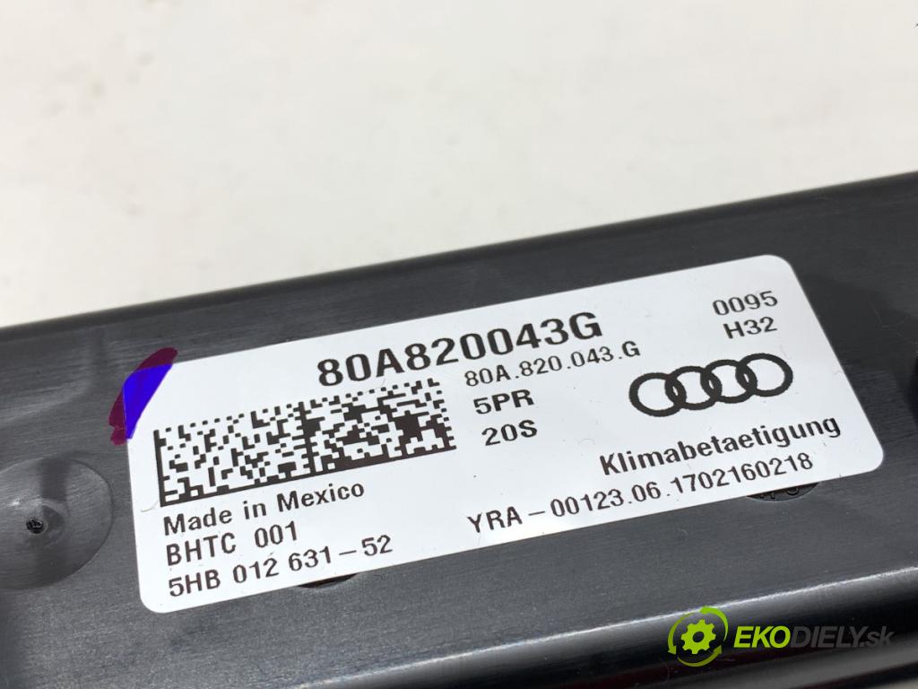 AUDI Q5 FY SUV 2018 260 kW SQ5 TFSI quattro 2995 Panel ovládania kúrenia 80A820043G (Prepínacie páčky pod volantom)
