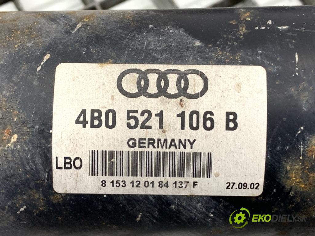 AUDI A6 C5 Kombi 2002 110 kW 1.8 T 1781 Kardaň, hriadeľ hnací zad 4B0521106B (Kardaňový hriadeľ)