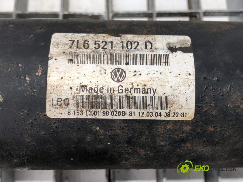 VW TOUAREG SUV 2004 128 kW 2.5 R5 TDI 2461 Kardaň, hriadeľ hnací zad 7L6521102D (Kardaňový hriadeľ)