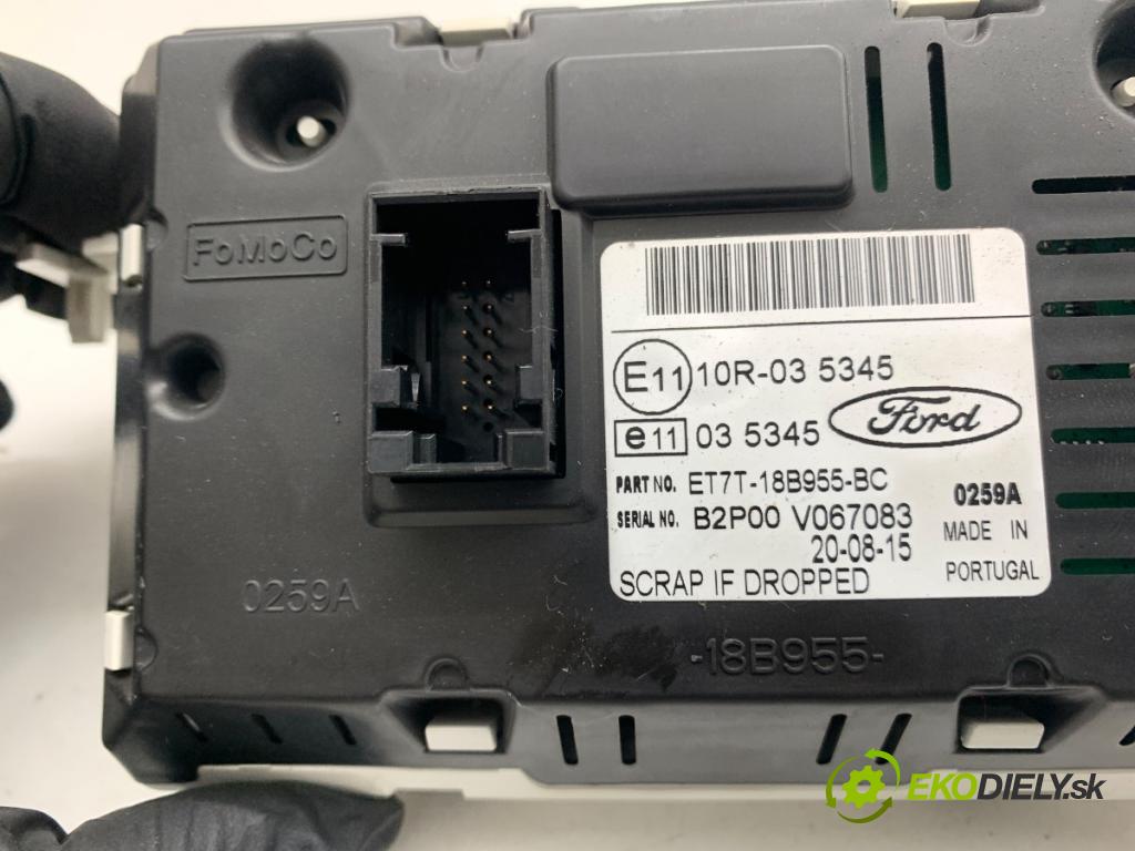 FORD FIESTA MK7 liftback 2015 70 kW 1.5 TDCi 1499 Displej ET7T-18B955-BC (Přístrojová deska)